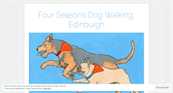 Desktop Screenshot of fourseasonsdogwalking-edinburgh.com